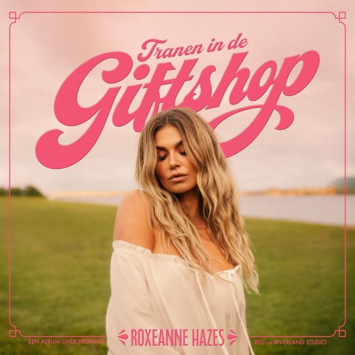 Roxeanne Hazes - Tranen In De Giftshop