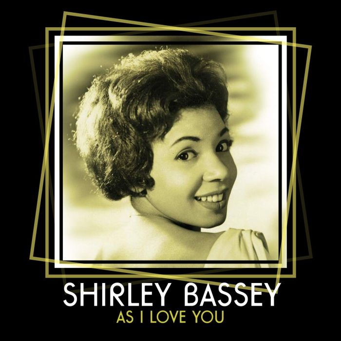 SHIRLEY BASSEY - AS I LOVE YOU
