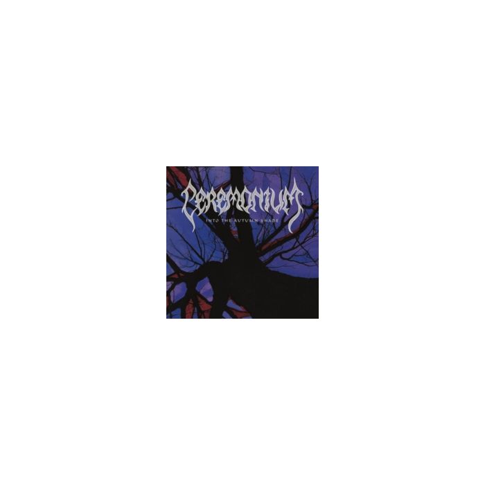 CEREMONIUM - INTO THE AUTUMN YEARS