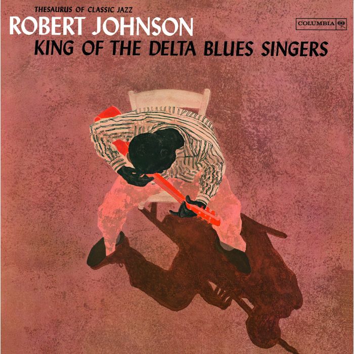 ROBERT JOHNSON - KING OF DELTA BLUES SINGERS 1 (180G)