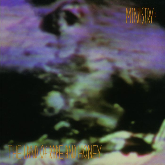Ministry - The Land Of Rape & Honey