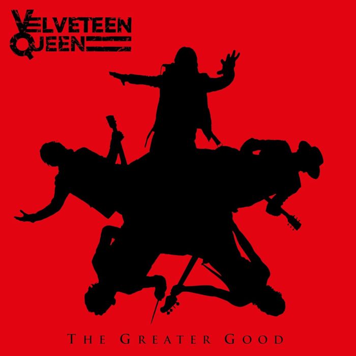 VELVETEEN QUEEN - GREATER GOOD