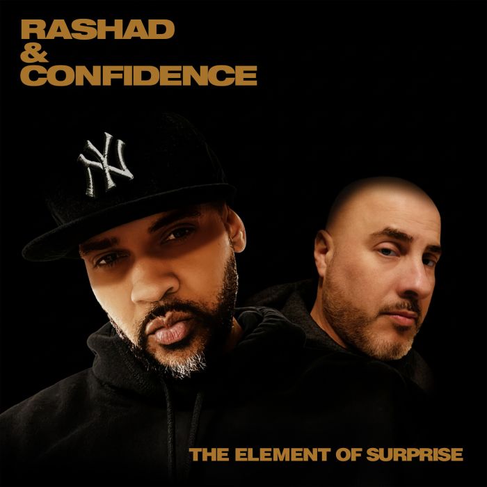 RASHAD & CONFIDENCE - ELEMENT OF SURPRISE