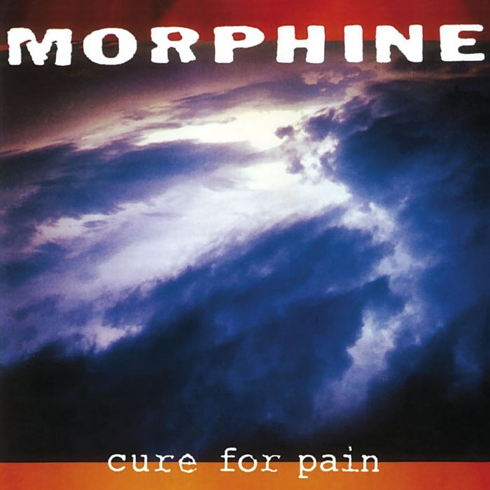 MORPHINE - CURE FOR PAIN (24BIT REMASTER)