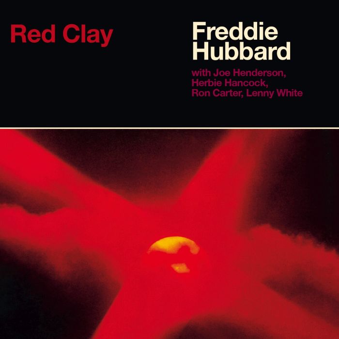 FREDDIE HUBBARD - RED CLAY (IMPORT)