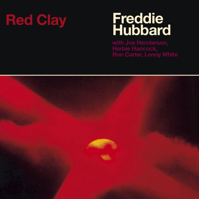 FREDDIE HUBBARD - RED CLAY (IMPORT)