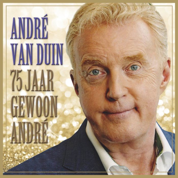 ANDRE VAN DUIN - 75 JAAR GEWOON ANDRE (IMPORT)