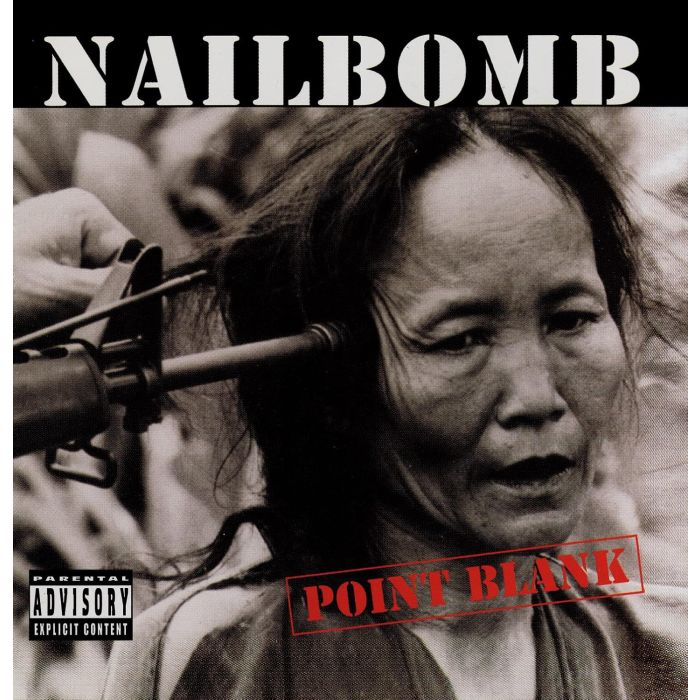 NAILBOMB - POINT BLANK