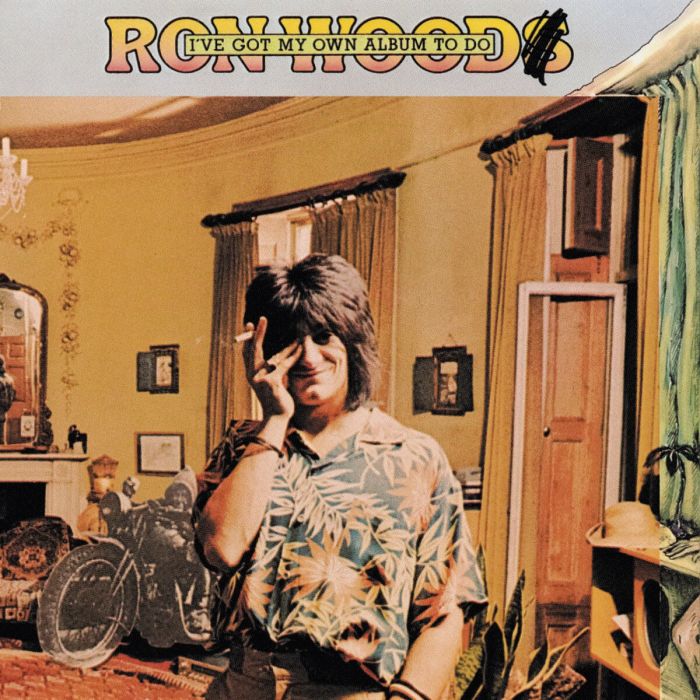 RON WOOD - I'VE GOT MY OWN ALBUM