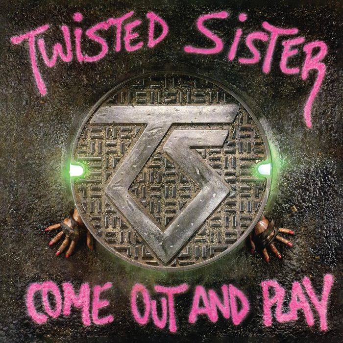 TWISTED SISTER - COME OUT & PLAY