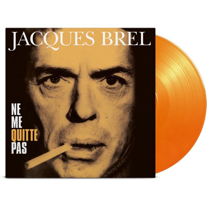 JACQUES BREL - NE ME QUITTE PAS (180G/SOLID YELLOW & SOLID ORANGE MIXED VINYL)