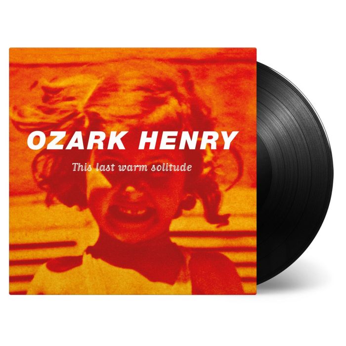 Ozark Henry - This Last Warm Solitude