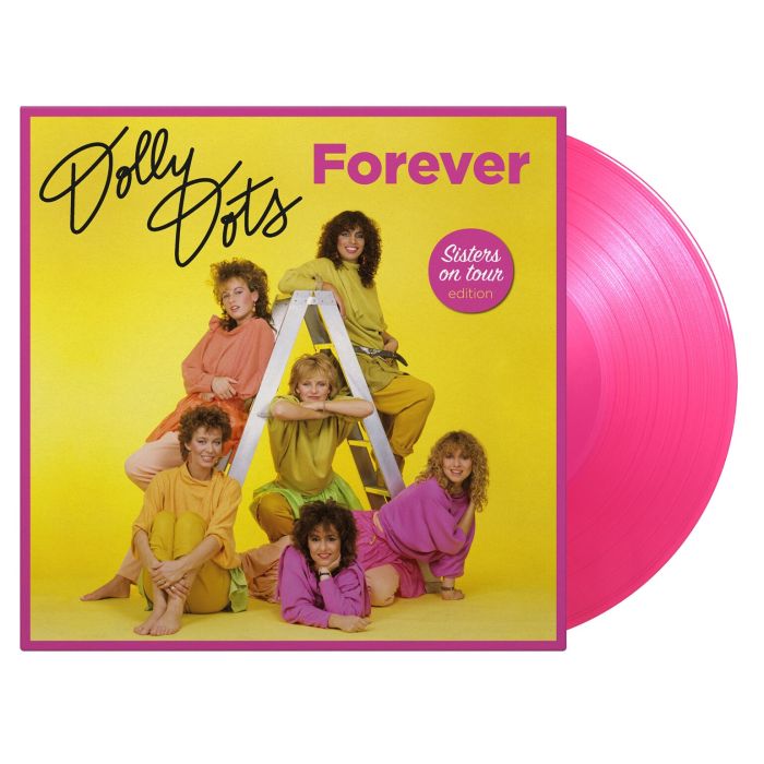 DOLLY DOTS - FOREVER (SISTERS ON TOUR EDITION) (2LP/LIMITED/TRANSPARENT PINK V
