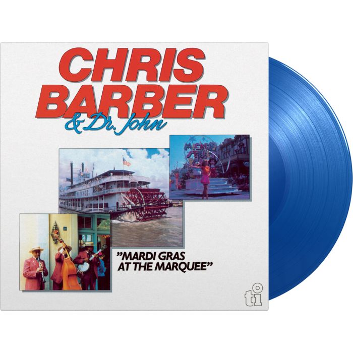 BARBER,CHRIS & DR. JOHN - MARDI GRAS AT THE MARQUEE (LIMITED/BLUE VINYL/180G/NUMBERED)