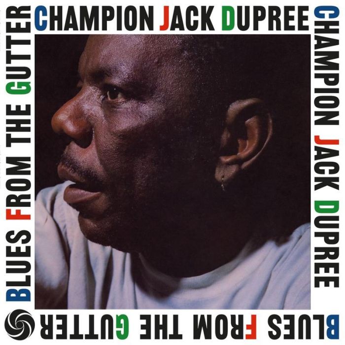 Champion Jack Dupree - Blues From The Gutter
