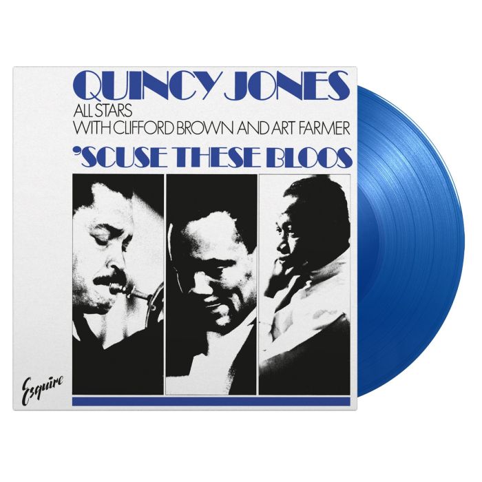 Quincy Jones All Stars with Clifford Brown & Art Farmer - 'Scuse These Bloos