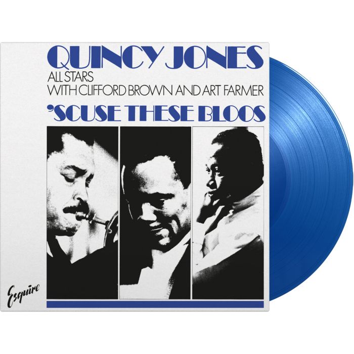 Quincy Jones All Stars with Clifford Brown & Art Farmer - 'Scuse These Bloos
