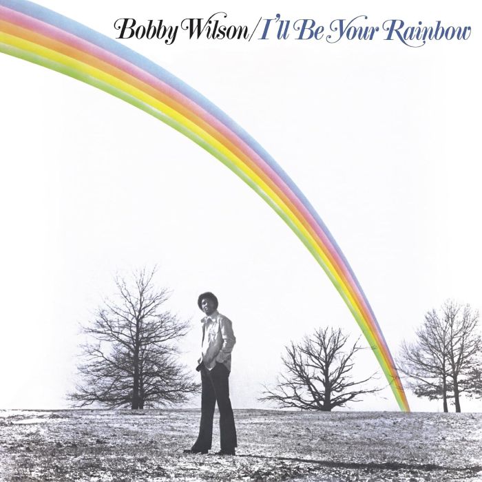 BOBBY WILSON - I'LL BE YOUR RAINBOW (LIGHT GREEN VINYL/180G)