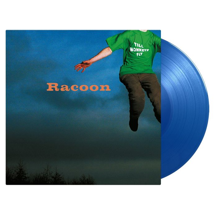 RACOON - TILL MONKEYS FLY (LIMITED/BLUE VINYL/180G)