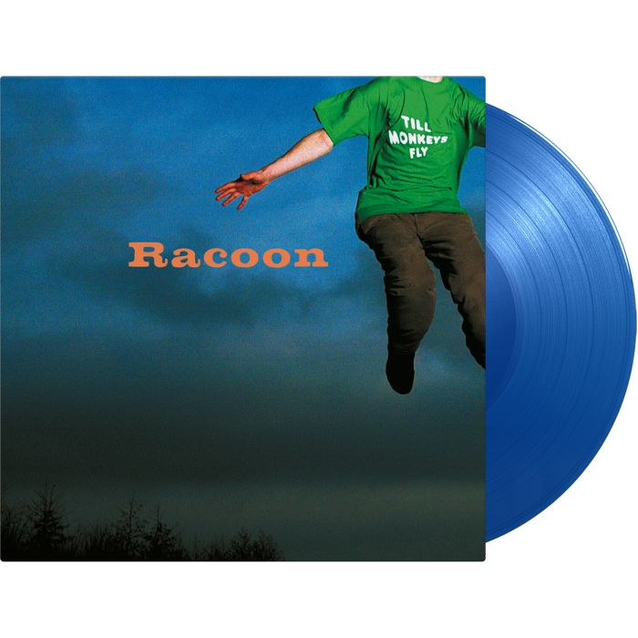 RACOON - TILL MONKEYS FLY (LIMITED/BLUE VINYL/180G)