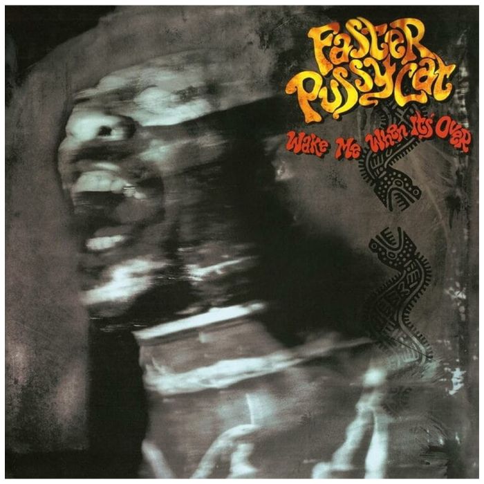 Faster Pussycat - Wake Me When It's Over
