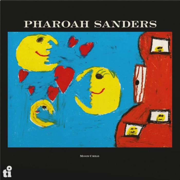Pharoah Sanders Quartet - Moon Child