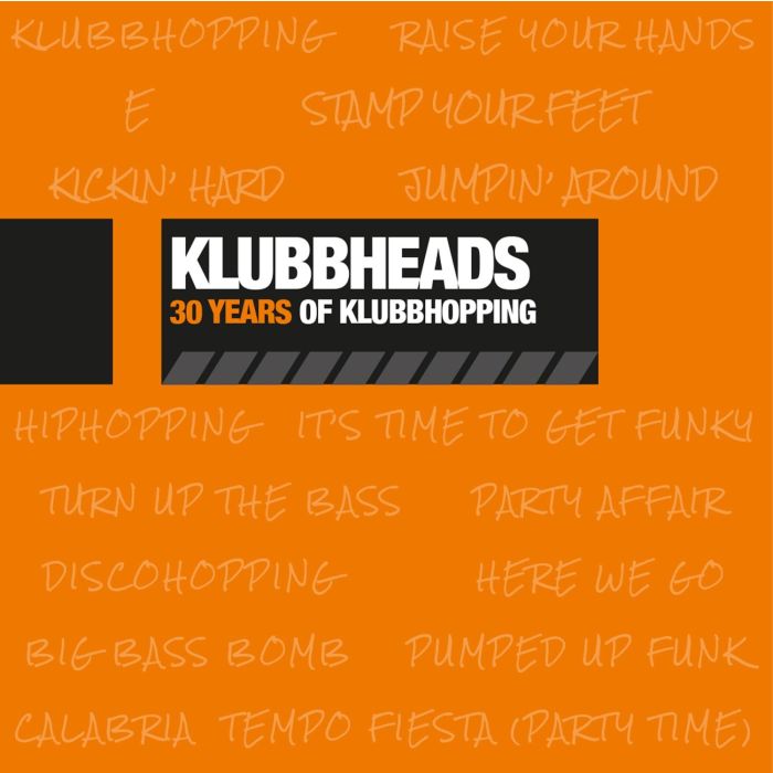 Klubbheads - 30 Years Of Klubbhopping
