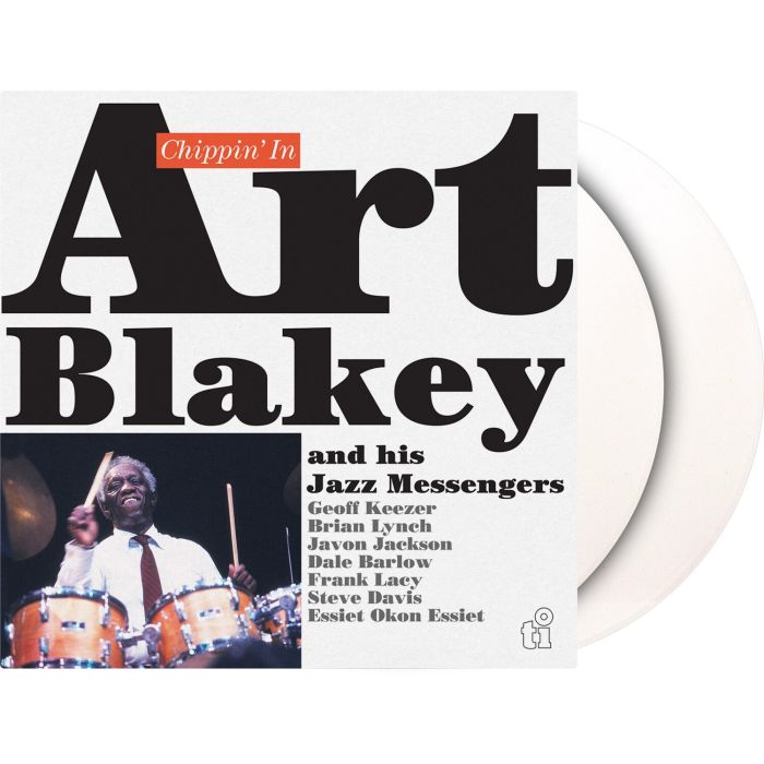 BLAKEY,ART & THE JAZZ MESSENGERS, FEAT JAVON JACKSON & DALE BARLOW - CHIPPIN IN (WHITE VINYL/180G/50TH ANNIVERSARY)