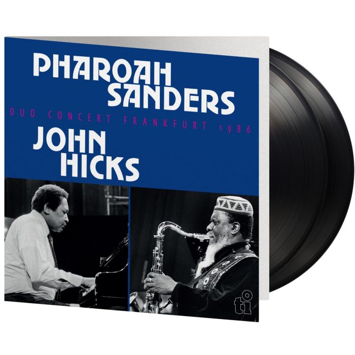 SANDERS,PHAROAH & JOHN HICKS - DUO CONCERT FRANKFURT 1986 (180G/GATEFOLD)