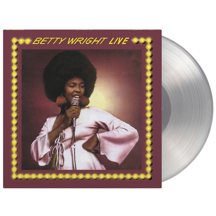 BETTY WRIGHT - BETTY WRIGHT LIVE! (180G/LIMITED/CRYSTAL CLEAR VINYL)