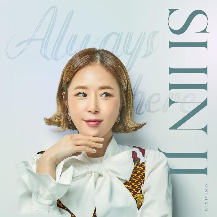 SHIN JI - ALWAYS HERE