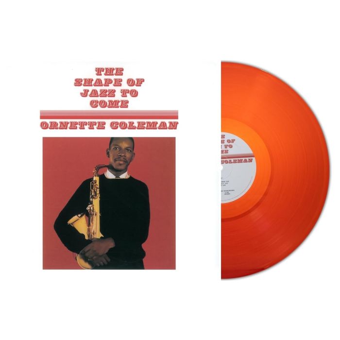 ORNETTE COLEMAN - SHAPE OF JAZZ TO COME (RED VINYL)