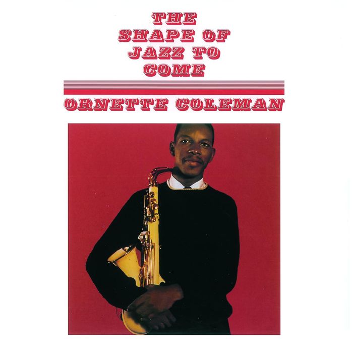 ORNETTE COLEMAN - SHAPE OF JAZZ TO COME (CRYSTAL CLEAR/BLACK MARBLE VINYL)