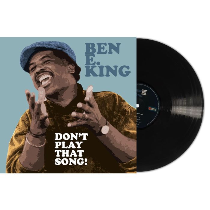 BEN E. KING - DONT PLAY THAT SONG!