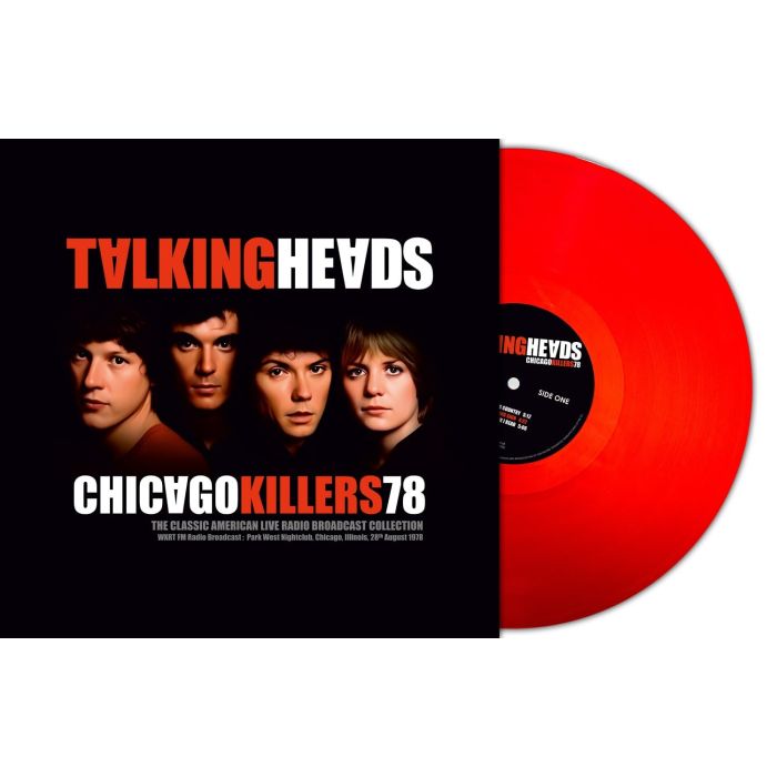 TALKING HEADS - CHICAGO KILLERS 78 (RED VINYL)