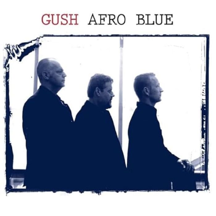 GUSH - AFRO BLUE