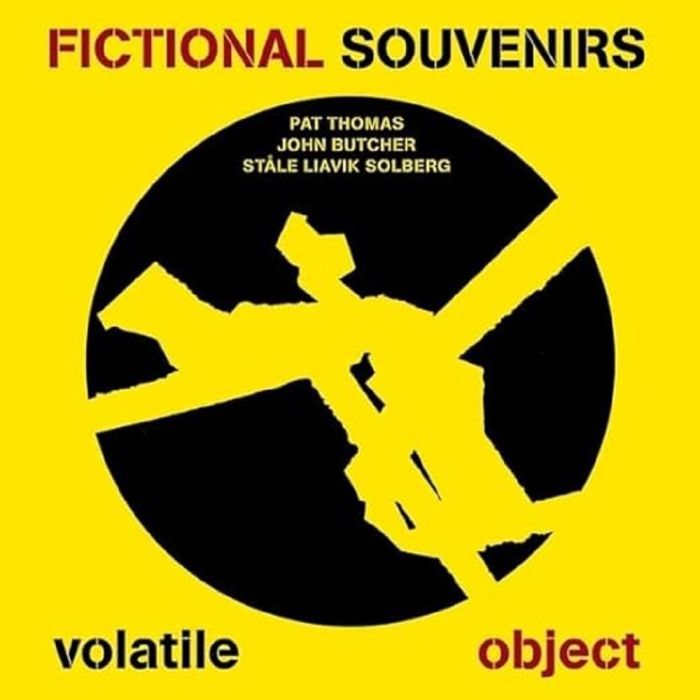 FICTIONAL SOUVENIRS - VOLATILE OBJECT