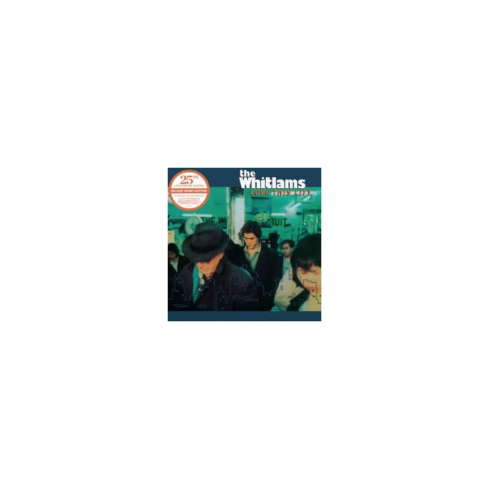 WHITLAMS - LOVE THIS CITY (25TH ANNIVERSARY)