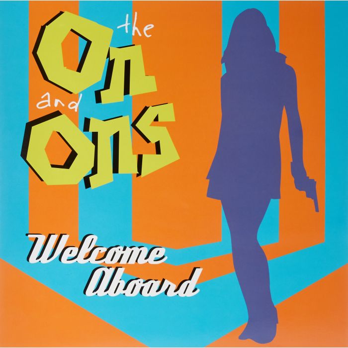 ON AND ONS - WELCOME ABOARD