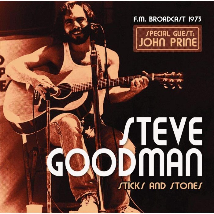 STEVE GOODMAN - STICKS & STONES
