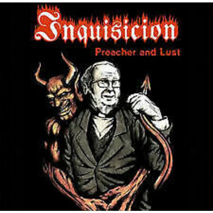 INQUISICION - PREACHER AND LUST
