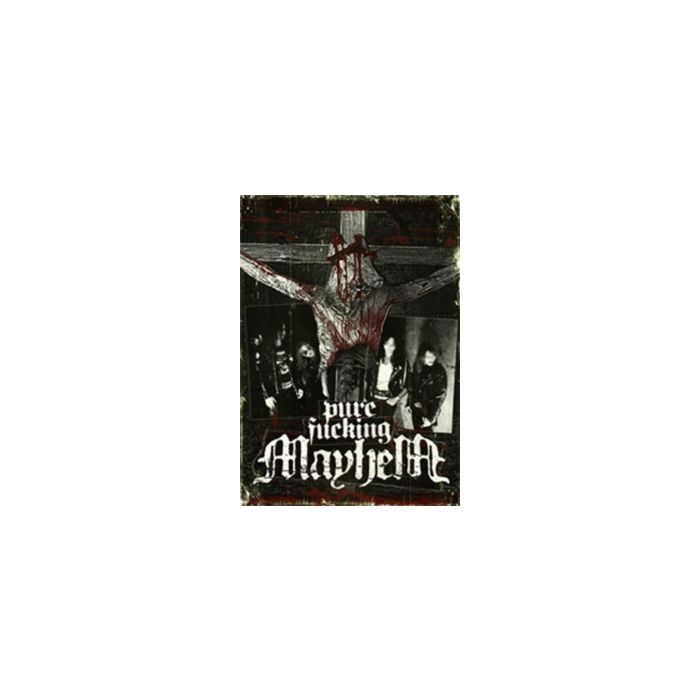 MAYHEM - PURE FUCKING MAYHEM