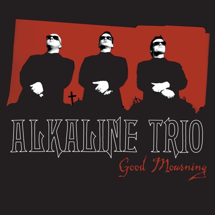 ALKALINE TRIO - GOOD MOURNING