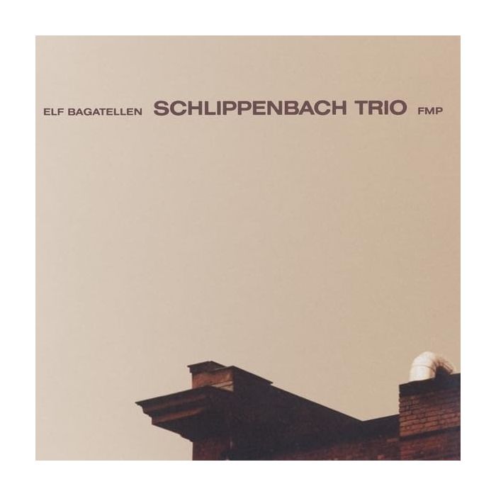 SCHLIPPENBACH TRIO - ELF BAGATELLEN