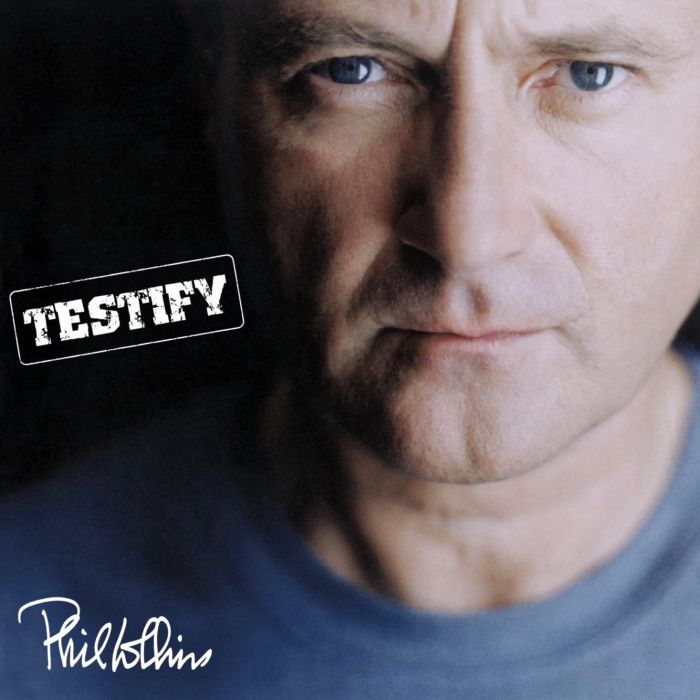 PHIL COLLINS - TESTIFY