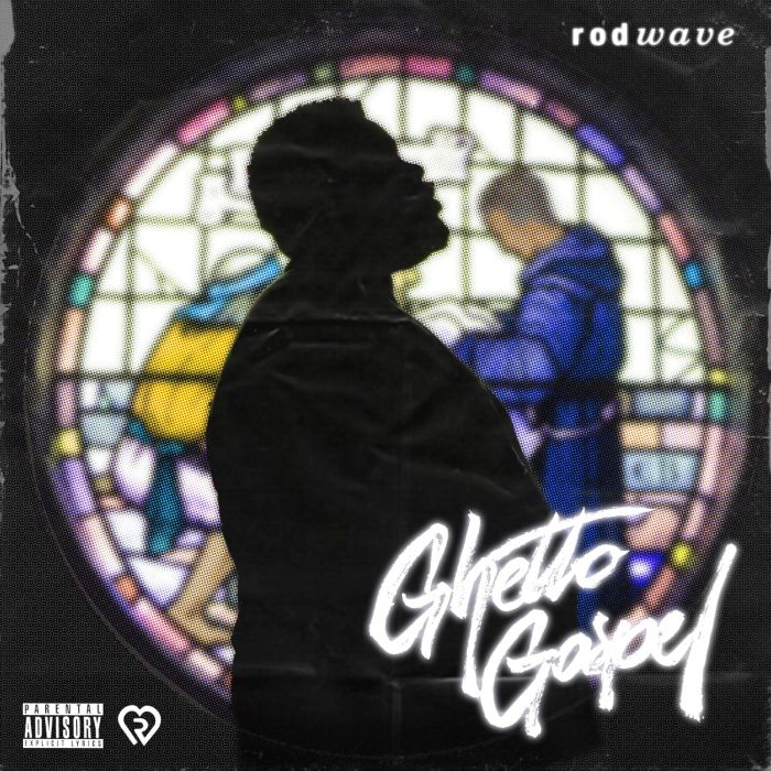 ROD WAVE - GHETTO GOSPEL