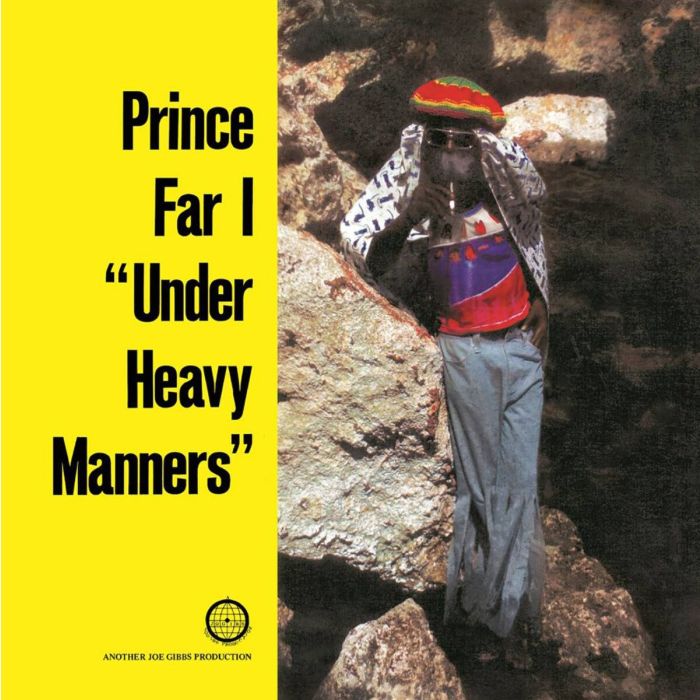 PRINCE FAR I - UNDER HEAVY MANNERS