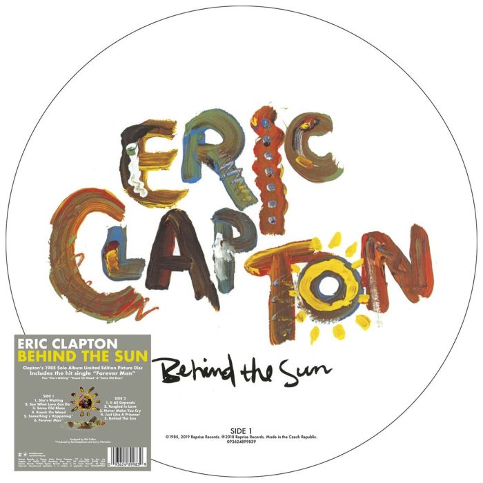 ERIC CLAPTON - BEHIND THE SUN (PICTURE DISC)