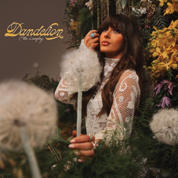 ELLA LANGLEY - DANDELION