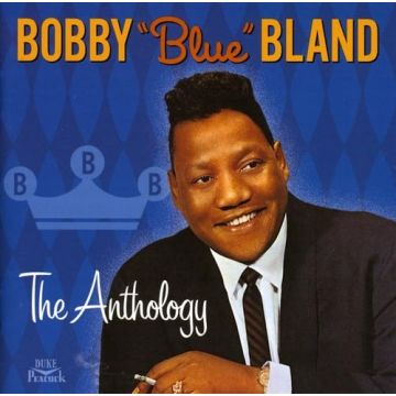 BOBBY BLAND - ANTHOLOGY